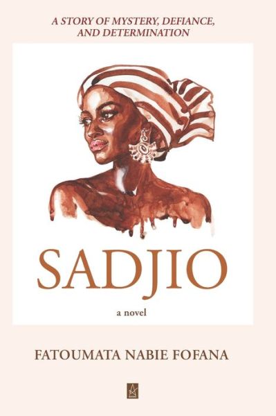 Cover for Fatoumata Nabie Fofana · Sadjio : A Novel (Paperback Book) (2020)