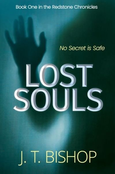 Cover for J T Bishop · Lost Souls (Taschenbuch) (2021)
