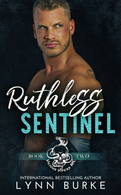 Cover for Lynn Burke · Ruthless Sentinel (Paperback Book) (2021)