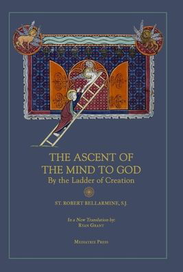 Cover for St Robert Bellarmine · Ascent of the Mind to God (Hardcover Book) (2022)