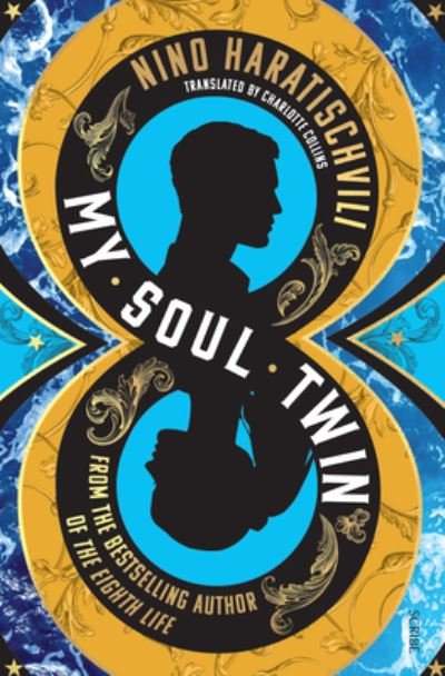 Cover for Nino Haratischvili · My Soul Twin (Paperback Book) (2022)