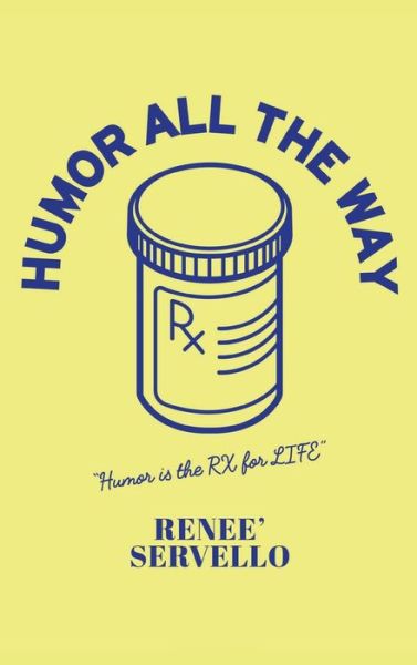 Cover for Renee Servello · Humor All the Way (Book) (2022)