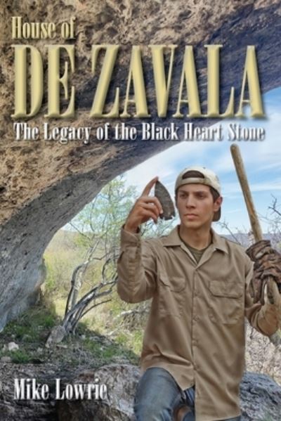 Cover for Mike Lowrie · House of de Zavala (Book) (2023)