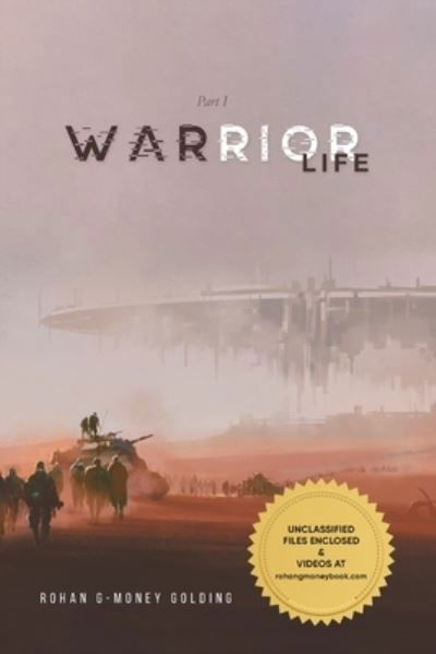 Cover for Rohan G-money Golding · Warrior Life Book 1 (Bok) (2022)