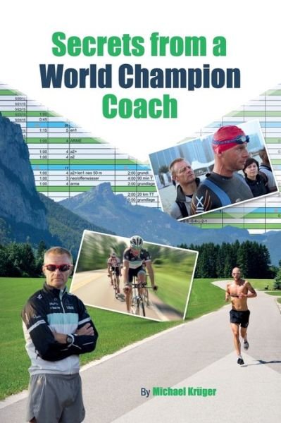 Cover for Michael Krüger · The Secrets From A World Champion Coach (Paperback Book) (2017)