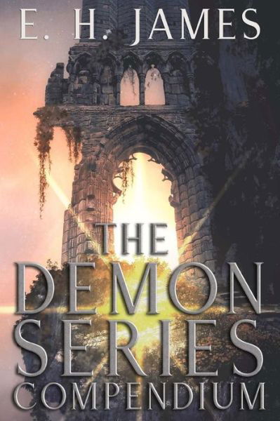 Cover for E H James · The Demon Series Compendium (Paperback Bog) (2017)