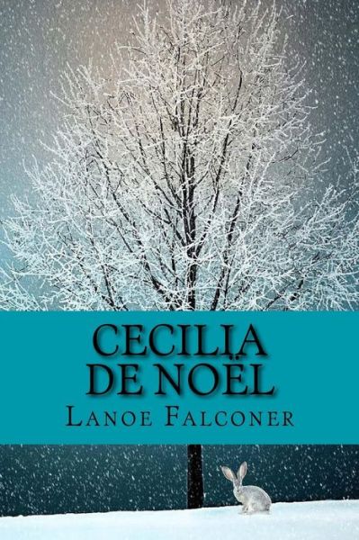 Cover for Lanoe Falconer · Cecilia de No l (Paperback Book) (2017)