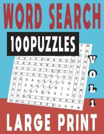 Cover for Jissie Tey · Word Search Large Print 100 Puzzles Vol 1 (Paperback Bog) (2018)