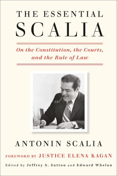 Cover for Antonin Scalia · Essential Scalia (Hardcover Book) (2020)