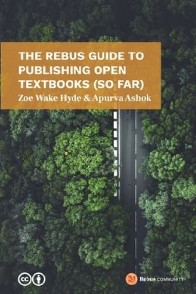 Cover for Apurva Ashok · The Rebus Guide to Publishing Open Textbooks (So Far) (Taschenbuch) (2019)