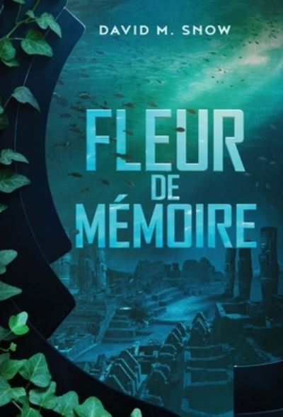 Cover for Flame Arrow Publishing · Fleur de mémoire (Hardcover Book) (2022)