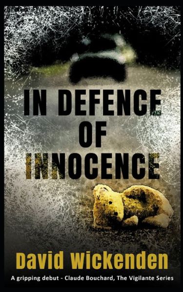 Cover for David Wickenden · In Defense of Innocence (Pocketbok) (2019)