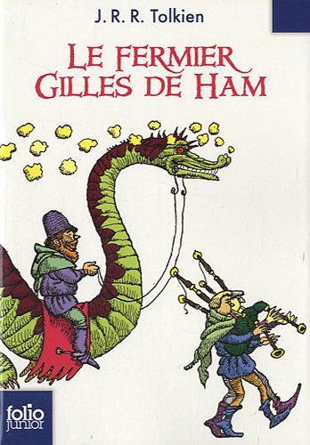 Cover for J. R. R. Tolkien · Fermier Gilles De Ham (Folio Junior) (French Edition) (Pocketbok) [French edition] (2010)