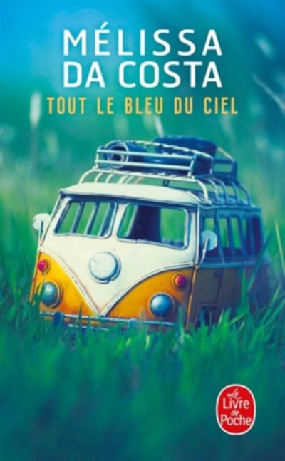 Cover for Melissa Da Costa · Tout le bleu du ciel (Paperback Book) (2020)