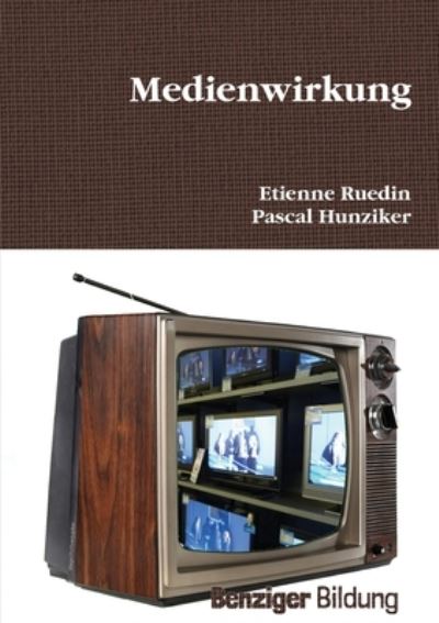 Cover for Pascal Hunziker · Perspektiven der Medienwirkung unter besonderer Berucksichtigung der face-to-face-Kommunikation (Paperback Book) (2009)