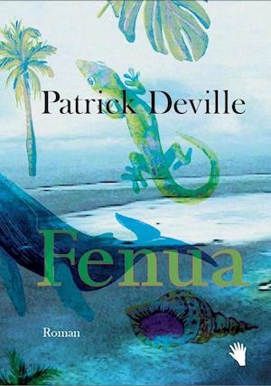 Cover for Patrick Deville · Fenua (Bok) (2023)