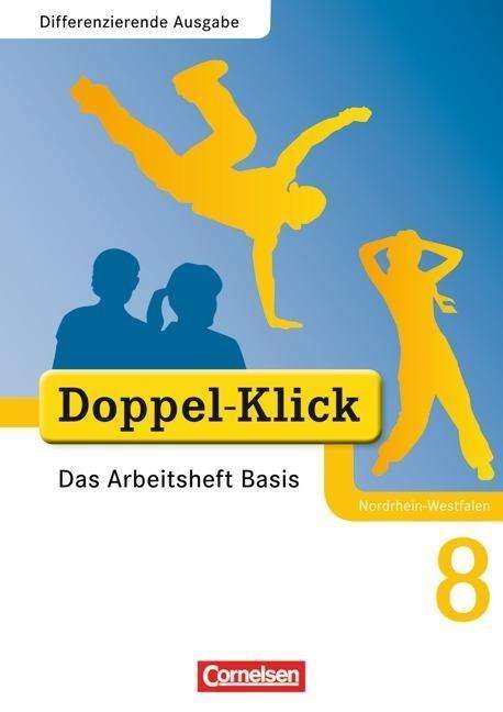 Cover for Grit Adam, Kathleen Breitkopf, Ulrich Deters, Uwe Deters, Dirk Hergesell, Rainer Schremb · Doppel-Klick,Diff.NW. 8.Sj.Arb.Basis (Bok)