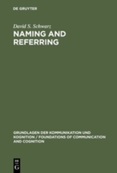 Cover for Schwarz · Naming and Referring (Book) (1979)