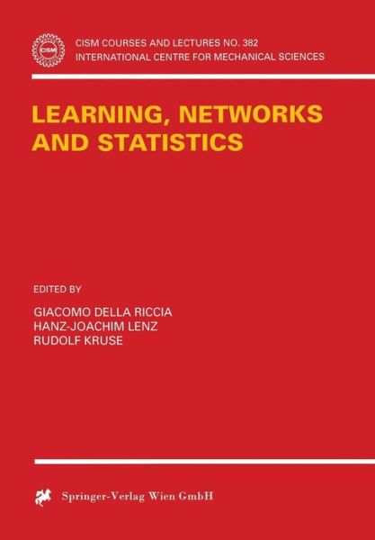 Cover for H Lenz · Learning, Networks and Statistics - CISM International Centre for Mechanical Sciences (Paperback Book) [1997 edition] (1997)