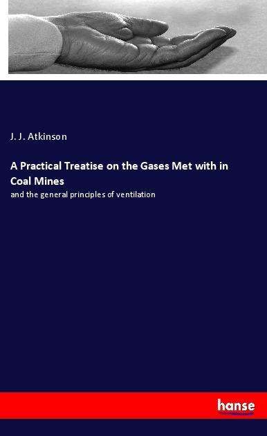 Cover for Atkinson · A Practical Treatise on the Ga (Book)