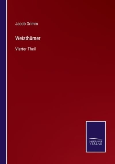 Cover for Jacob Grimm · Weisthumer (Paperback Bog) (2022)