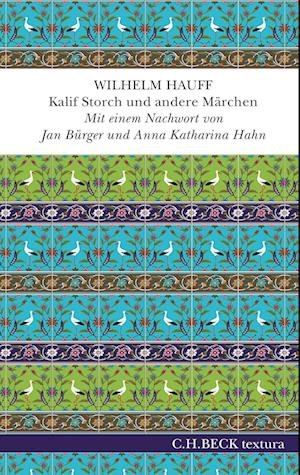 Cover for Wilhelm Hauff · Kalif Storch und andere Märchen (Buch) (2022)