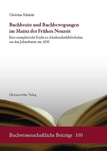 Cover for Schmitz · Buchbesitz und Buchbewegungen i (Book) (2020)