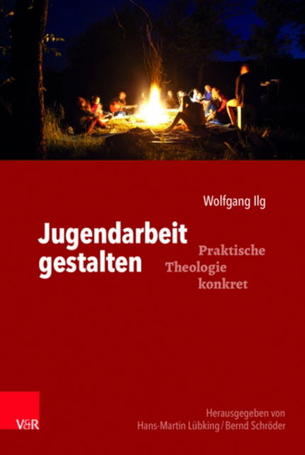 Cover for Wolfgang Ilg · Jugendarbeit gestalten (Paperback Book) (2021)