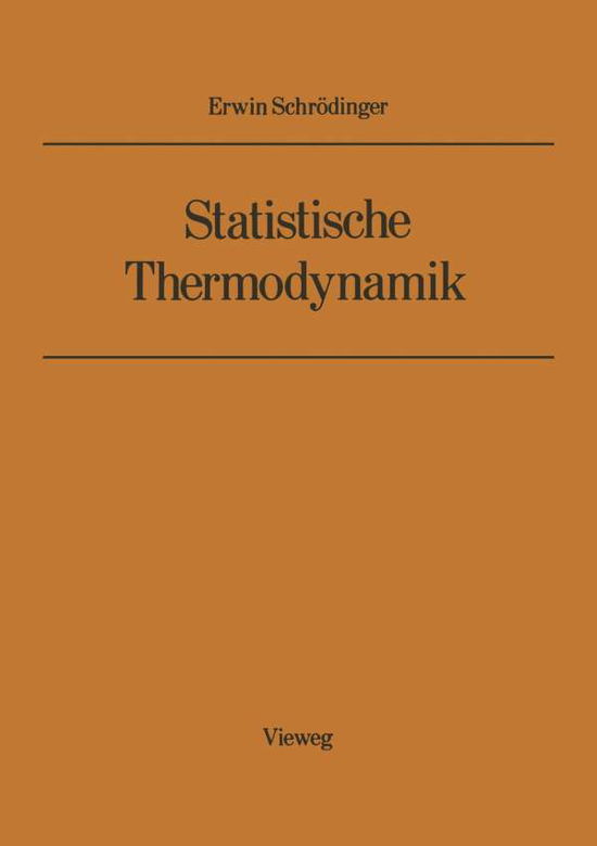 Cover for Erwin Schroedinger · Statistische Thermodynamik (Taschenbuch) [1952 edition] (1978)