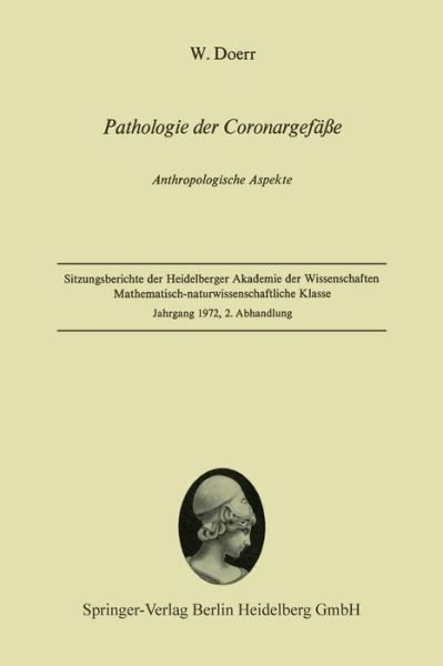 Cover for Wilhelm Doerr · Pathologie Der Coronargefasse: Anthropologische Aspekte (Paperback Book) [1972 edition] (1972)
