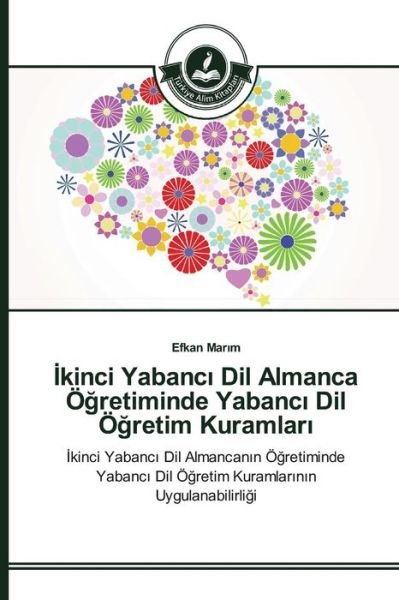 Cover for Mar M Efkan · Kinci Yabanc Dil Almanca O Retiminde Yabanc Dil O Retim Kuramlar (Pocketbok) (2015)