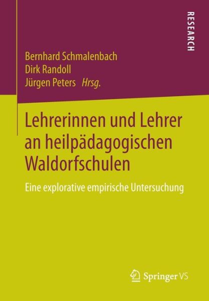 Lehrerinnen Und Lehrer an Heilpadagogischen Waldorfschulen: Eine Explorative Empirische Untersuchung - Bernhard Schmalenbach - Books - Springer vs - 9783658068103 - August 20, 2014