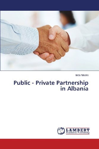Cover for Irida Nikolla · Public - Private Partnership in Albania (Paperback Book) (2013)
