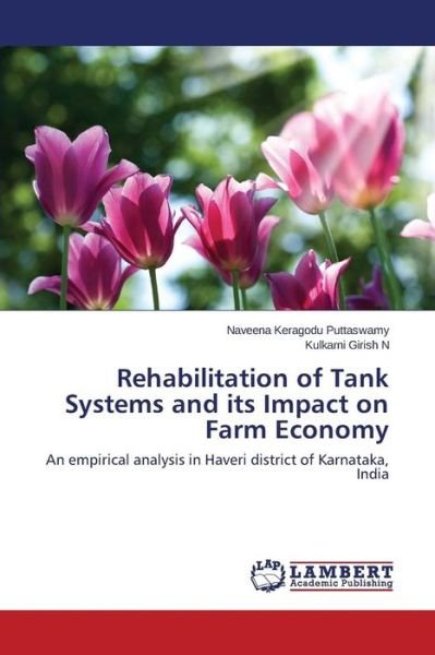 Cover for Keragodu Puttaswamy Naveena · Rehabilitation of Tank Systems and Its Impact on Farm Economy (Taschenbuch) (2015)