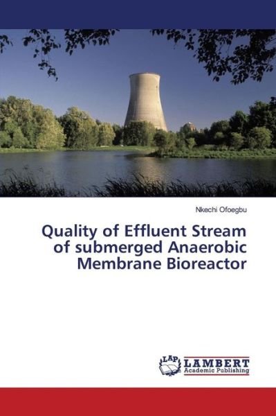 Cover for Ofoegbu · Quality of Effluent Stream of s (Book) (2016)