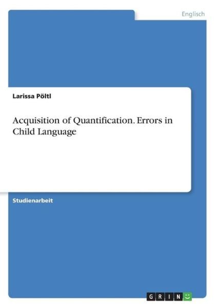 Cover for Pöltl · Acquisition of Quantification. Er (Bog) (2016)