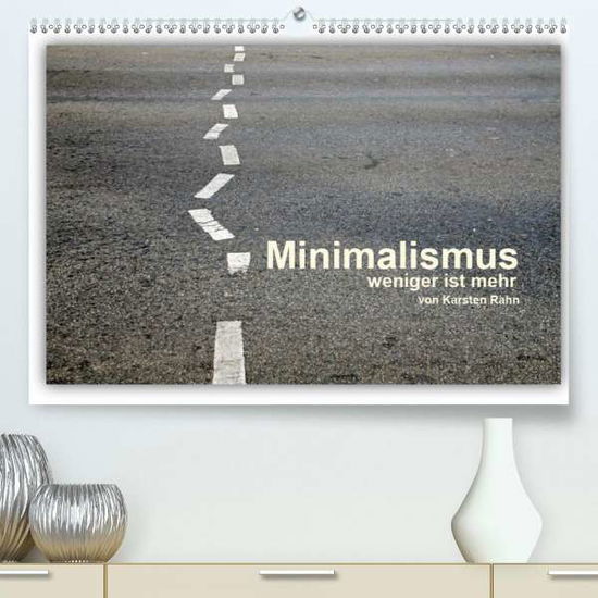 Minimalismus - weniger ist mehr (P - Rahn - Książki -  - 9783672604103 - 