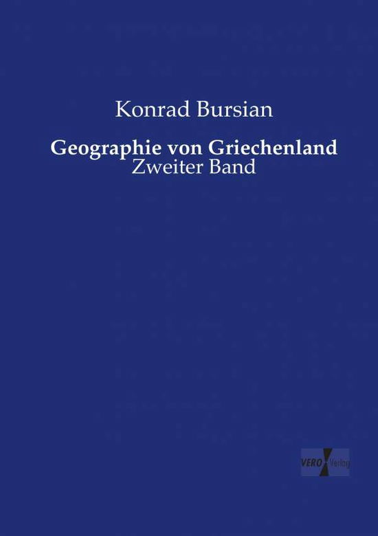 Cover for Konrad Bursian · Geographie von Griechenland: Zweiter Band (Paperback Book) (2019)