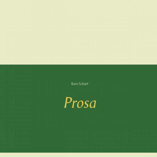 Cover for Scharf · Prosa (Buch) (2016)