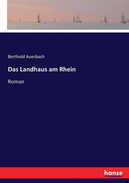 Cover for Auerbach · Das Landhaus am Rhein (Buch) (2017)