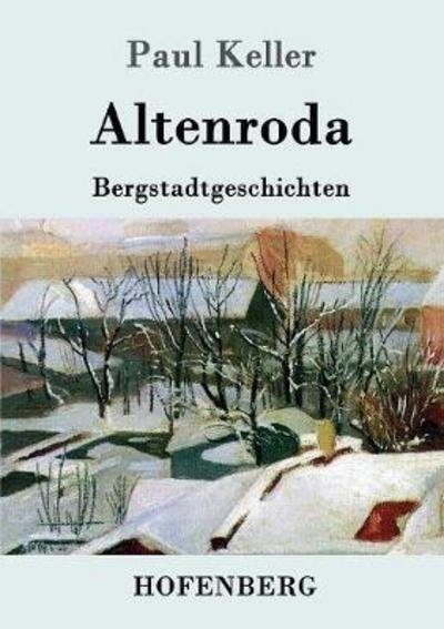 Cover for Keller · Altenroda (Buch) (2017)