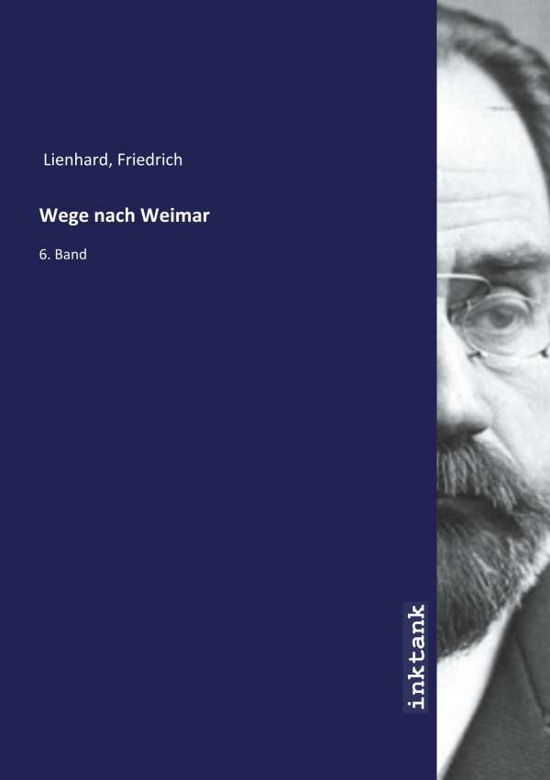 Cover for Lienhard · Wege nach Weimar (Buch)