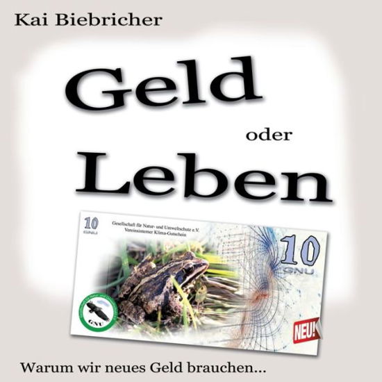 Cover for Biebricher · Geld oder Leben (Book) (2019)