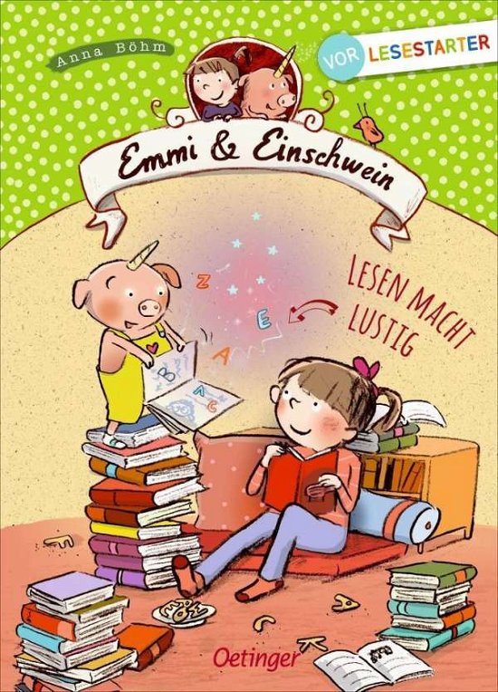 Cover for Böhm · Emmi &amp; Einschwein,Lesen macht lust (Buch)