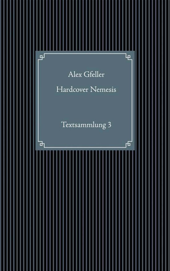 Cover for Gfeller · Hardcover Nemesis (Book)