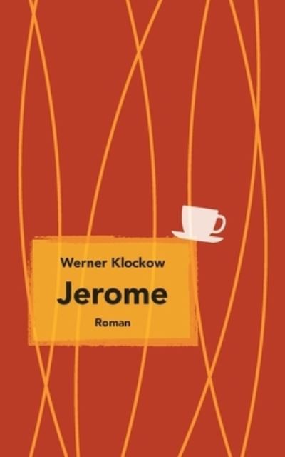 Cover for Werner Klockow · Jerome: Roman (Paperback Book) (2021)