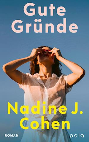 Cover for Nadine J. Cohen · Gute Gründe (Bok) (2024)