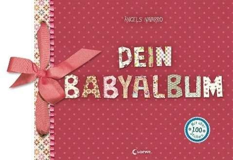Dein Babyalbum (Mädchen,rosa) - Navarro - Kirjat -  - 9783785577103 - keskiviikko 12. joulukuuta 2012