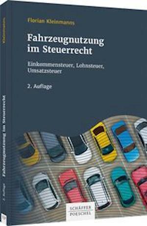 Cover for Florian Kleinmanns · Fahrzeugnutzung im Steuerrecht (Paperback Book) (2021)