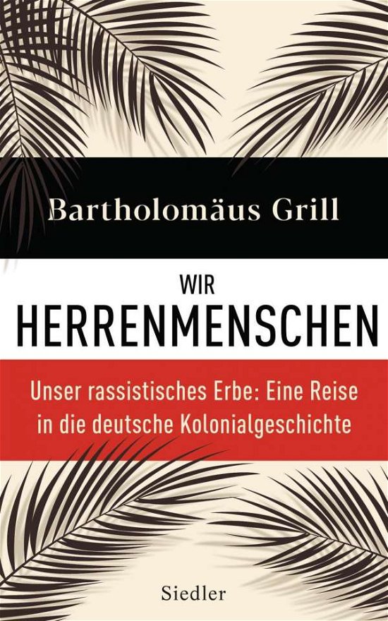 Cover for Grill · Wir Herrenmenschen (Bok)